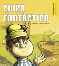 portugiesisches Kinderbuch Chico Fantástico