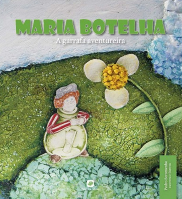 "Maria Botelha" de Pedro Seromenho, editora Paleta de Letras