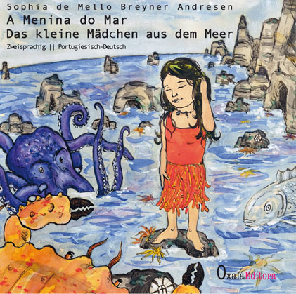 Portugiesisches Kinderbuch - A menina do mar von Sophia de Mello Breayner Andreson
